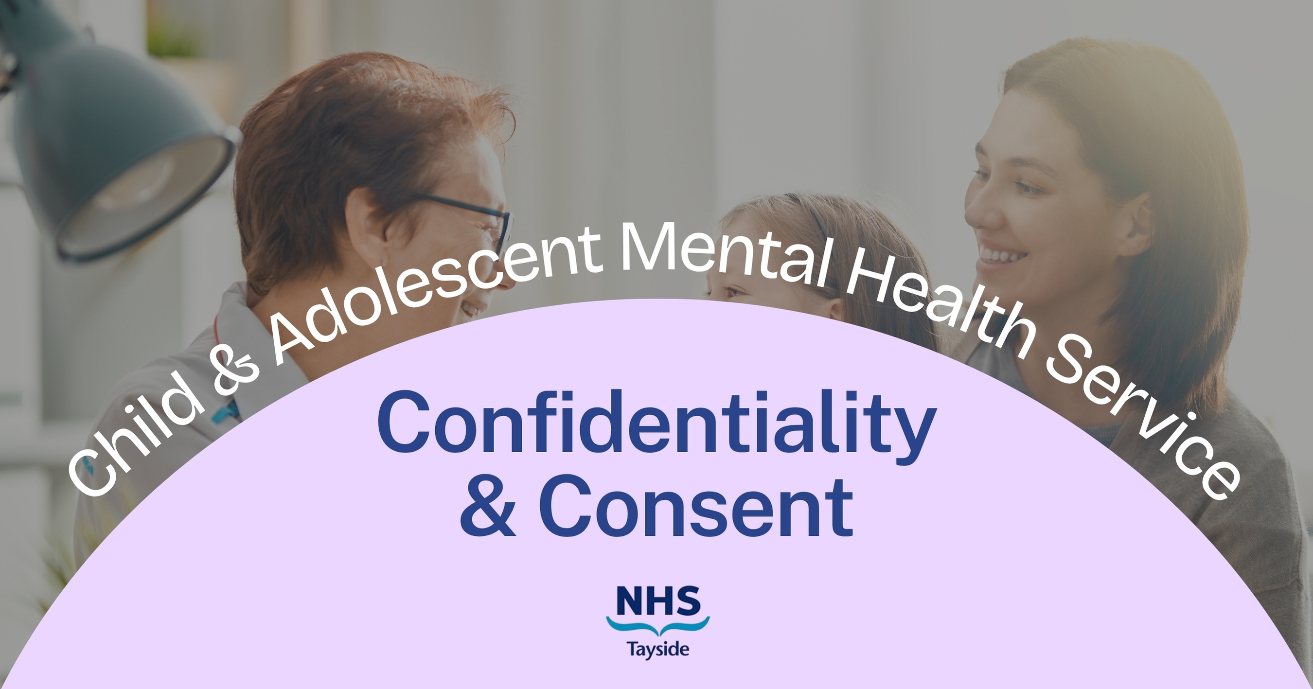 CAMHS Website Header Confidentiality and Consent 